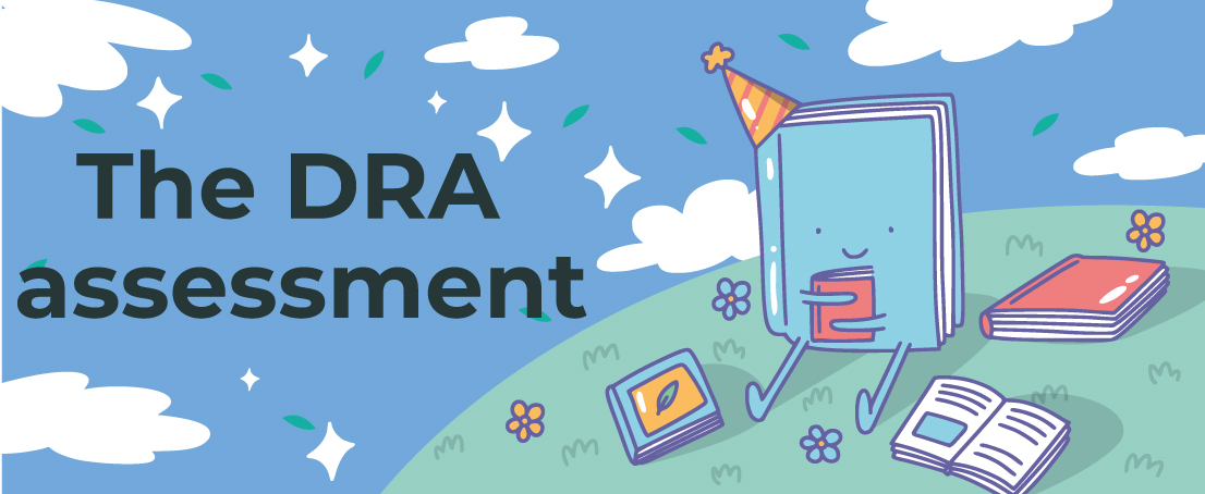 The DRA assessment